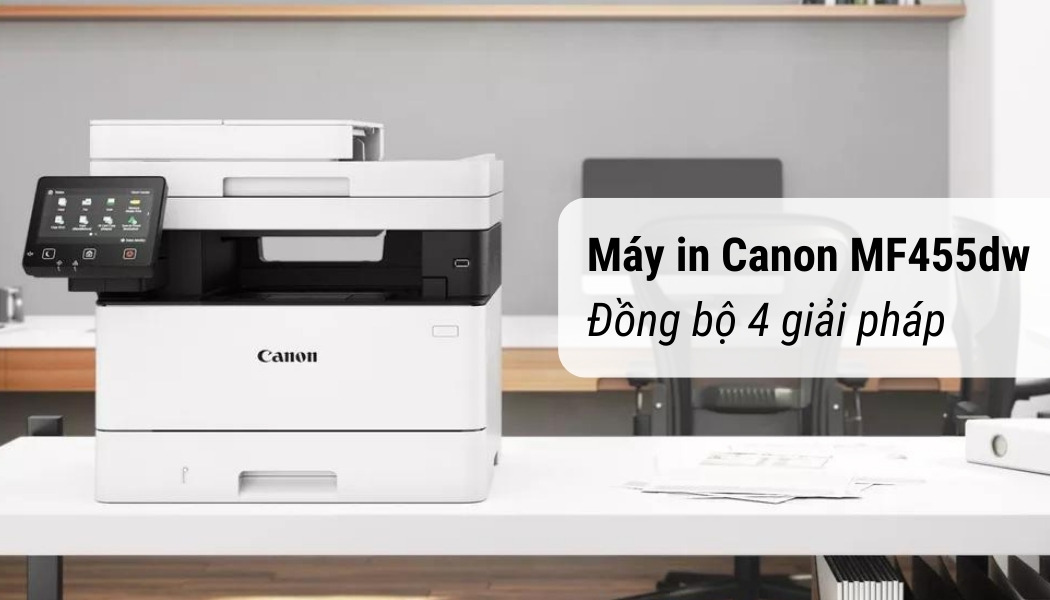 Giải pháp in ấn Canon MF455dw