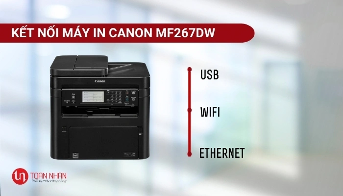 Kết nối máy in Canon 267DW Kết nối máy in Canon 267DW