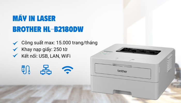 Kết nối máy in laser Brother HL-B2180DW Khả năng kết nối máy in laser Brother HL-B2180DW