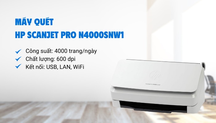 kết nối máy quét HP ScanJet Pro N4000snw1 Khả năng kết nối của máy quét HP ScanJet Pro N4000snw1