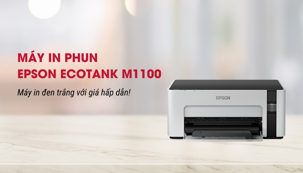 máy in phun Epson EcoTank M1100 máy in phun Epson EcoTank M1100