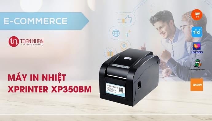 Ứng dụng máy in Xprinter 350BM trong kinh doanh