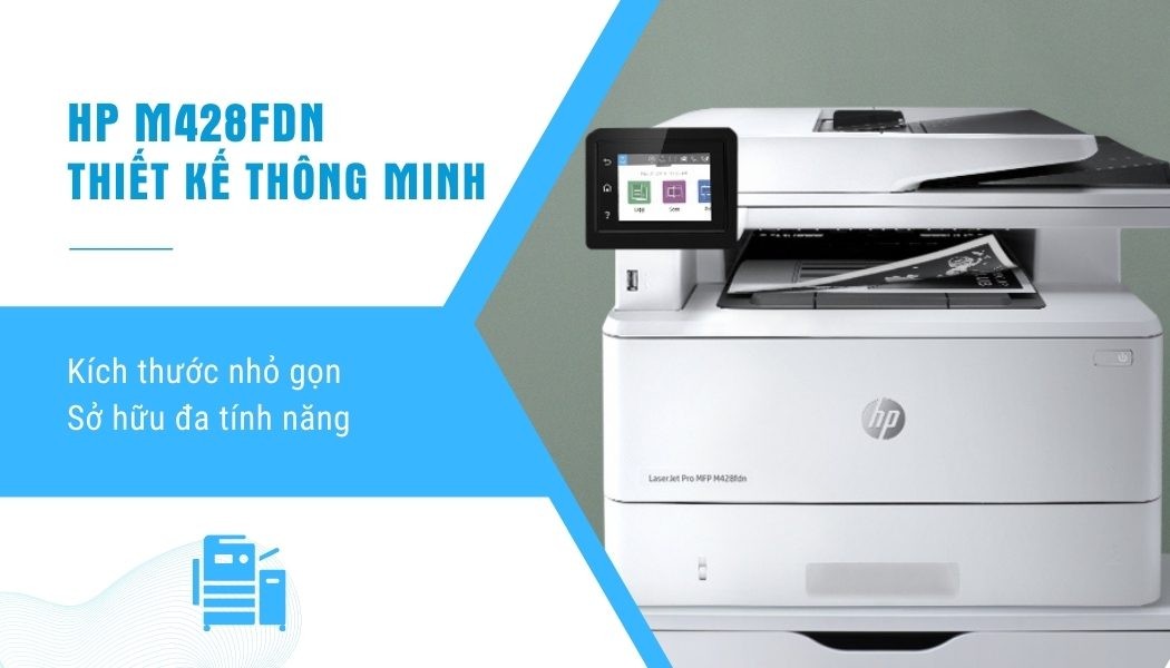 Thiết kế sang trọng của máy in HP M428fdn