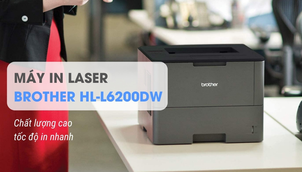 máy in laser Brother HL-L6200dw máy in laser Brother HL-L6200dw