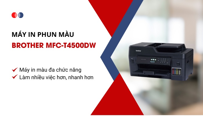 Máy in đa năng Brother T4500DW Brother MFC-T4500DW đa năng